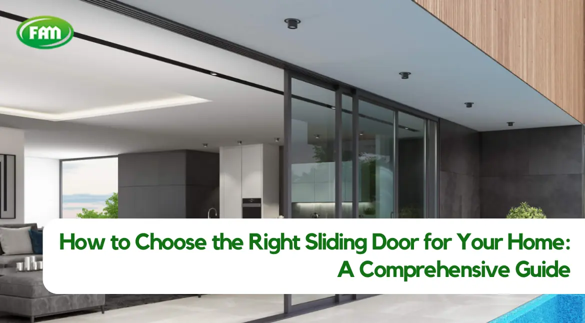 How to Choose the Right Sliding Door for Your Home