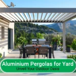 Unveil Your Outdoor Oasis: Elevate Your Yard with Aluminium Pergolas