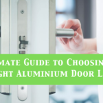 The Ultimate Guide to Choosing the Right Aluminium Door Lock